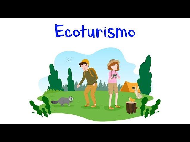  ¿Qué es el Ecoturismo?  [Fácil y Rápido]