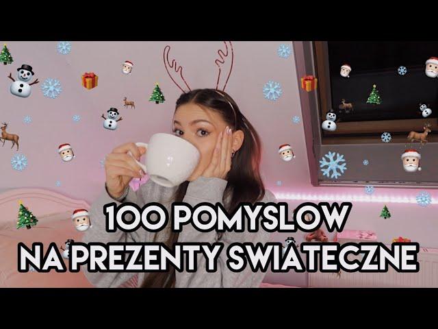 100 POMYSŁÓW NA PREZENTY ŚWIĄTECZNE! *i nie tylko*️