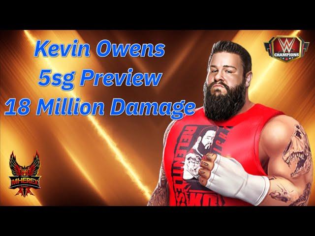 5sg Kevin Owens "Relentless" 18 Million Damage!