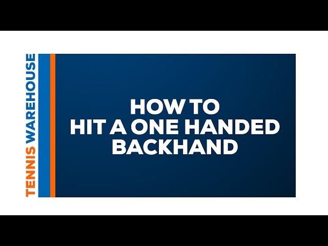 Tennis: How to Hit a One Handed Backhand