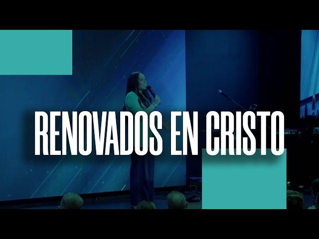 RENOVADOS EN CRISTO - Pastora Yesenia Then