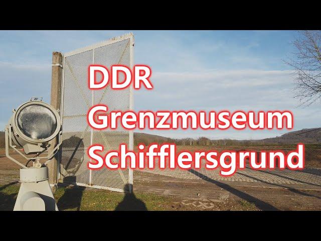 [Snacks] DDR Grenzmuseum Schifflersgrund