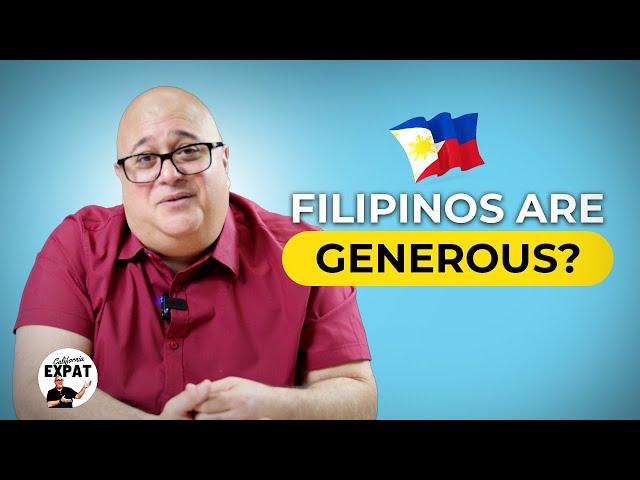 Are Filipinos REALLY Generous? (My Honest Opinion)