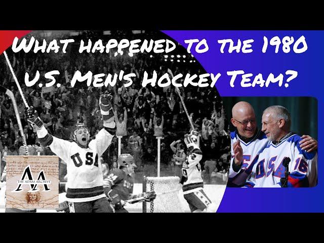 What happened to the 1980 US Men's Hockey Team?      #adamarchive