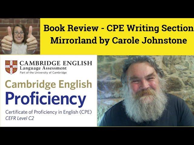 Book Review - CPE Writing Section - C2 Writing a Review of a Book - Mirrorland by Carole Johnstone