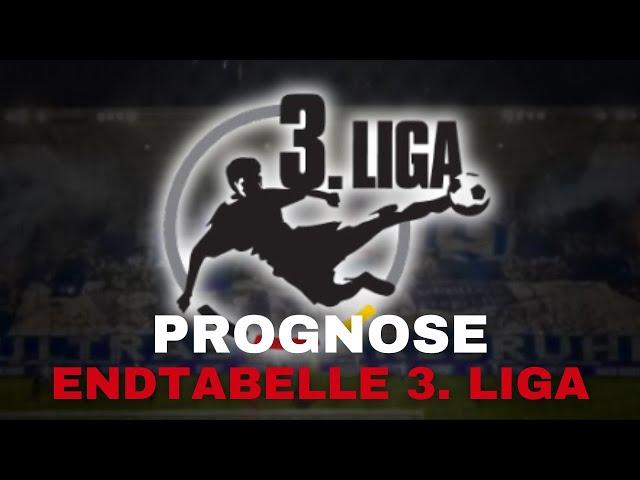 MEINE PROGNOSE DER ENDTABELLE DER 3. LIGA ️ WER STEIGT AUF UND WER STEIGT AB 