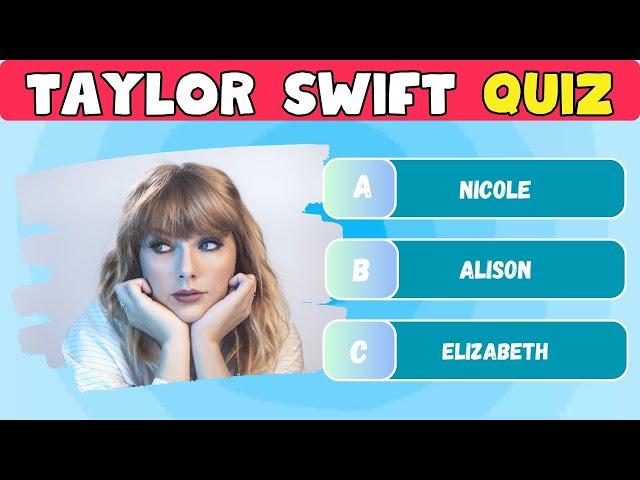 Ultimate Taylor Swift Quiz  (Guess The Song, Finish The Lyrics, Knowledge Quiz)