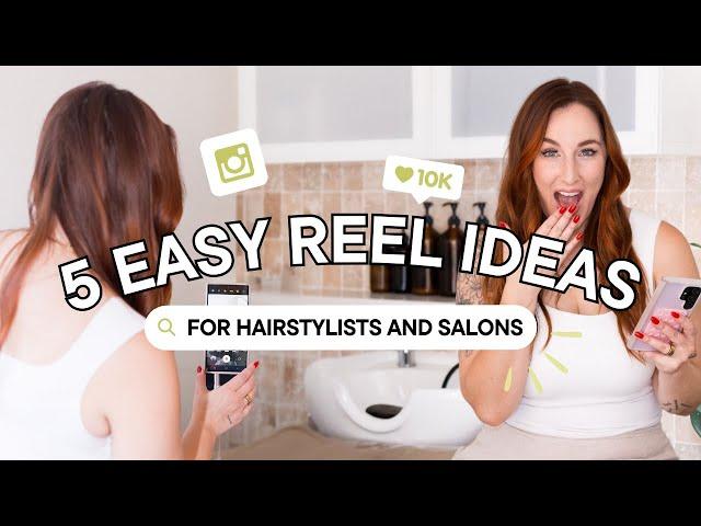 EASY Instagram Reel Ideas in 2024 for Hairstylists and Salons (filming, editing, audio, trends)