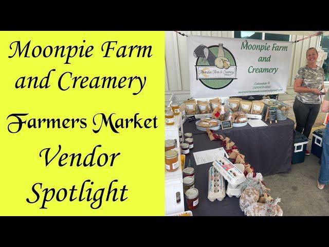 Moonpie Farm and Creamery - Vendor Spotlight - Anchored Market Ventures