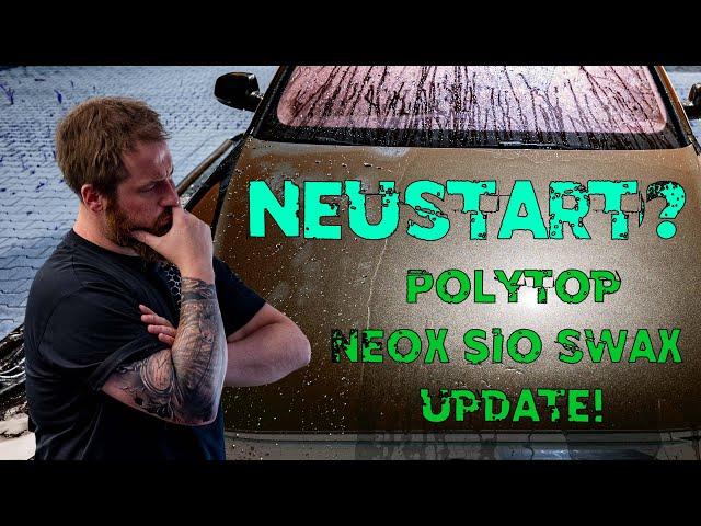 Eine Böse Überraschung oder der neue Spitzenreiter? // Polytop NEOX SiO WAX Update nach 1500km! //