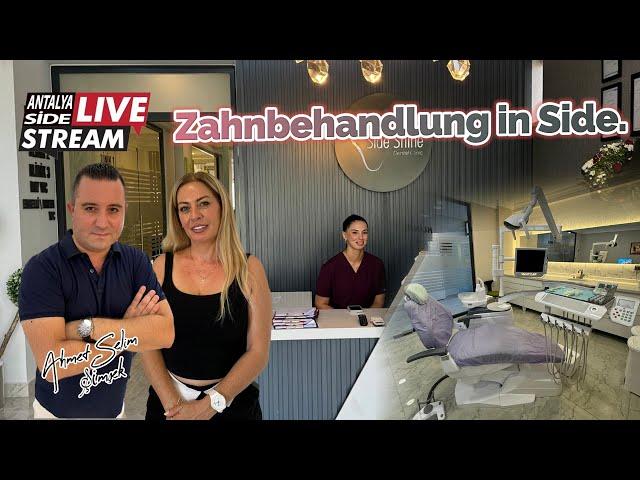 Zahnbehandlung in Side. Live