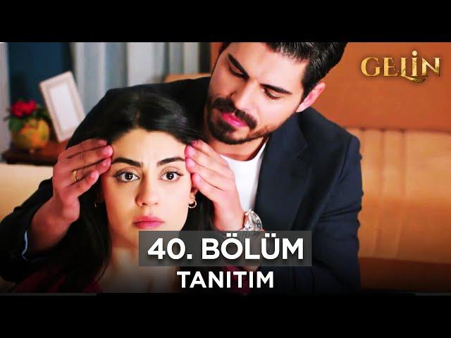 Gelin Dizisi | 2. Sezon 40. Bölüm Fragman - 17 Eylül Salı @GelinDizisi