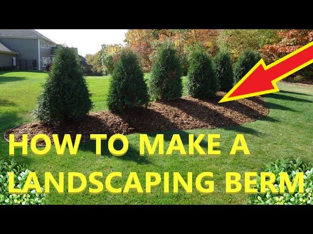 How to build a landscaping berm #garden #landscape