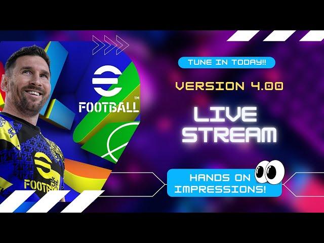 [TTB] #EFOOTBALL V4.0 HANDS ON IMPRESSIONS! - PC VERSION - HERE WE GO AGAIN... 