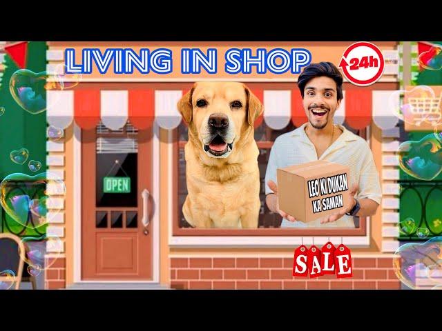 LIVING IN SHOP FOR 24 HOURS | Leo Ban Gaya Shopkeeper | Anant Rastogi