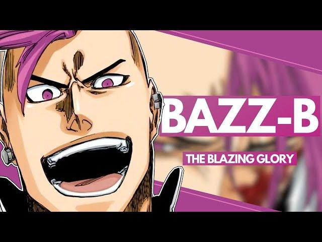 BAZZ-B - Bleach Character ANALYSIS | The Blazing Glory