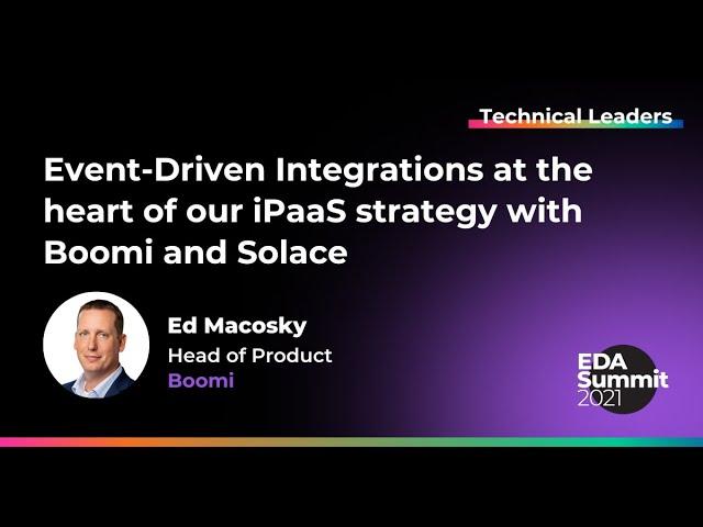 Event-Driven Integrations at the heart of our iPaaS strategy with Boomi and Solace