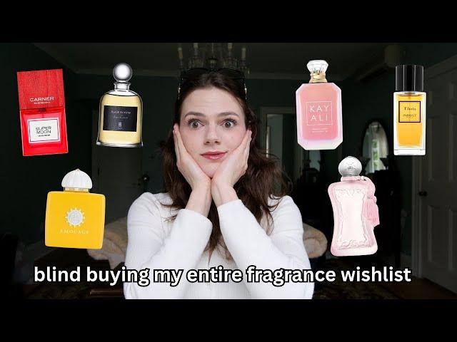 I bought my entire fragrance wishlist