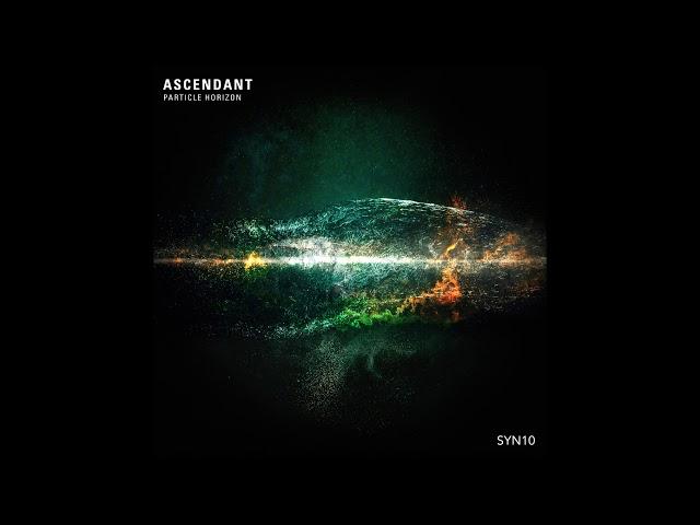 Ascendant - Particle Horizon [Full Album]