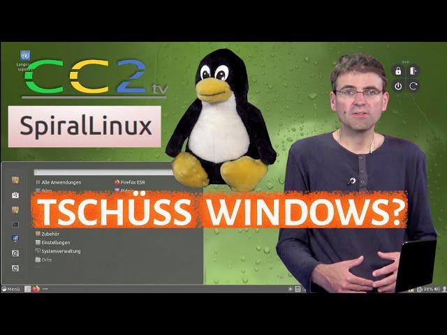 Spiral Linux: Macht der Umstieg endlich Spaß? (CC2tv Folge 382)