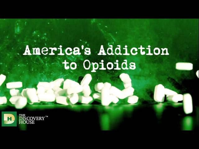 America's Addiction to Opioids