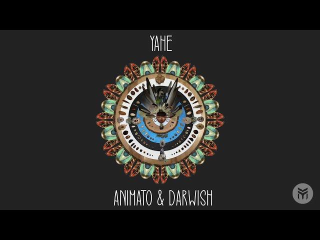 Animato & Darwish - Yahe