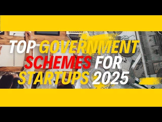 Top Government Schemes for Startup & Business in India