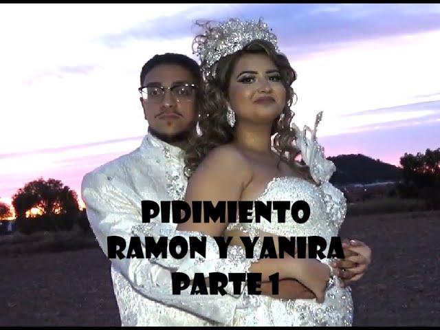 Pidimiento Ramon y Yanira Parte 1