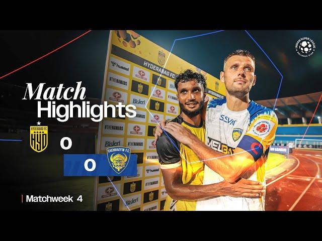 Match Highlights | Hyderabad FC 0-0 Chennaiyin FC | MW 4 | ISL 2024-25