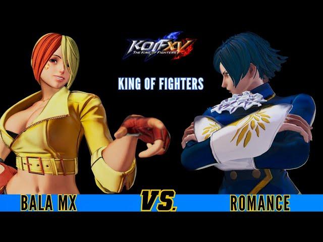 KOFXV Bala  Vs Romance - Long Time KOFXIII players Jump on KOF XV - NICE SET