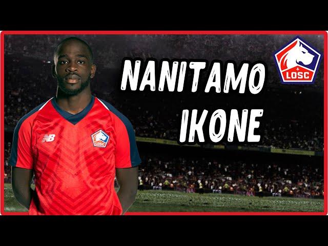 Nanitamo Ikone - Genius Skills & Goals | Lille