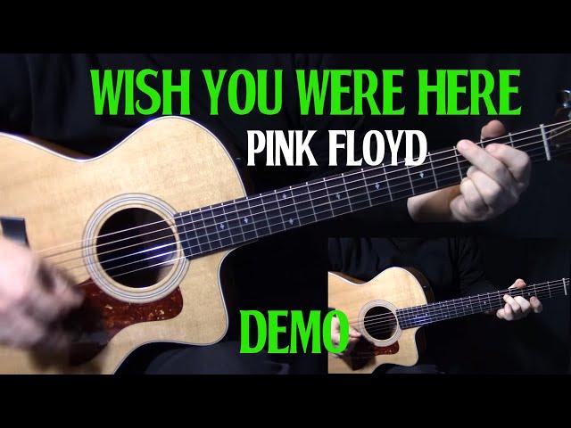 how to play "Wish You Were Here" on guitar by Pink Floyd | acoustic guitar lesson | DEMO