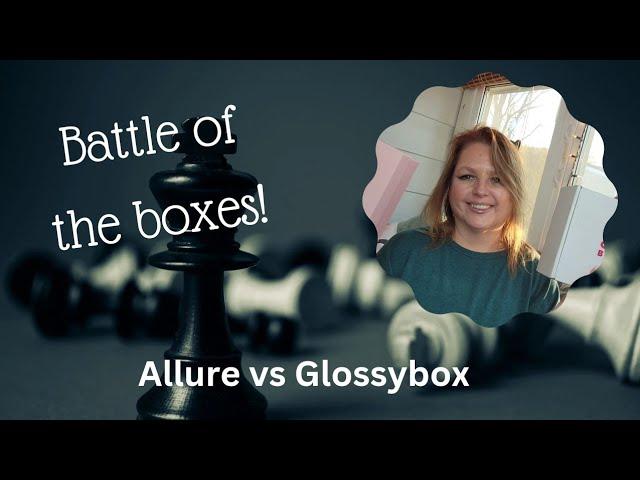 Allure vs. Glossy time!