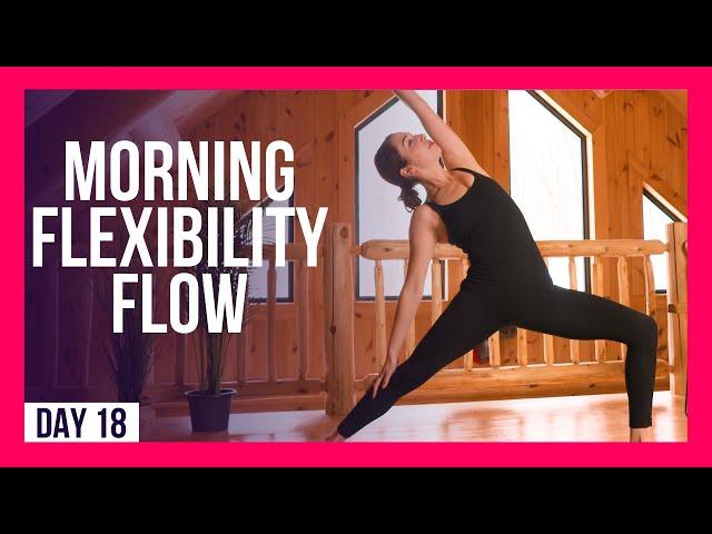 10 min Wake-Up Yoga For FLEXIBILITY – Day #18 (10 MIN MORNING YOGA)