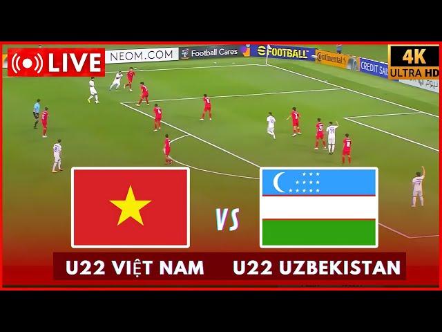 LIVE : U22 Vietnam vs U22 Uzbekistan | International friendly match CFA China Team