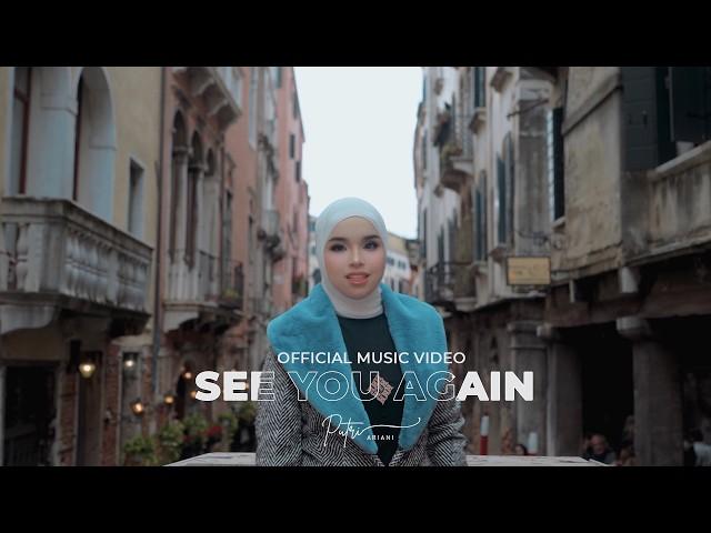 PUTRI ARIANI - SEE YOU AGAIN (Official Music Video)