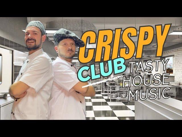 The Crispy Club Tasty house Music [DJ Set]