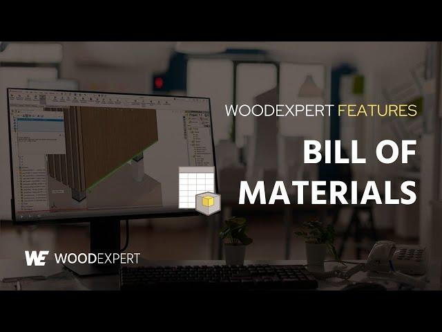 Bill of materials I BOM | WOODEXPERT features