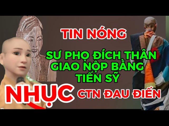 SƯ PHỌ ĐÍCH THÂN GIAO BẰNG TIẾN SỸ..NHỤC…CTN ĐAU ĐIẾN-CHỊ 2 ĐỂ LẠI HỆ LUỴ CHO SƯ MINH TUỆ