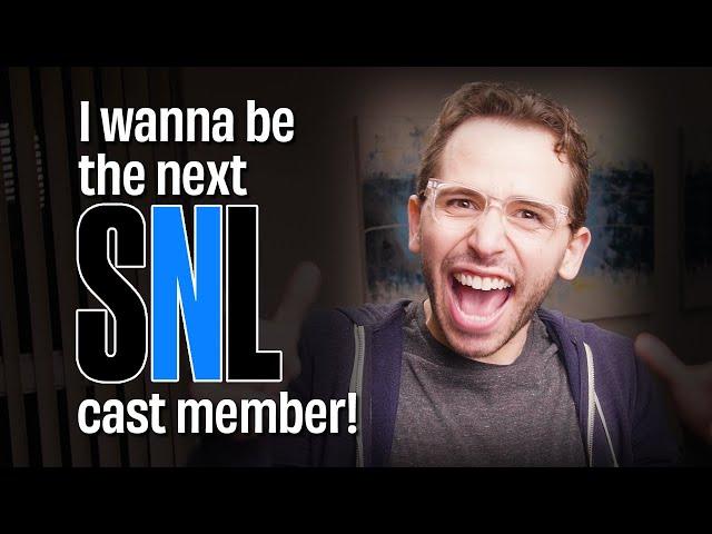 I Wanna Be the Next SNL Cast Member!