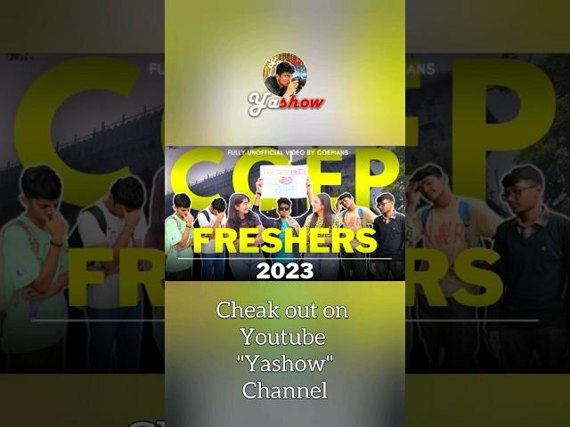 COEP FRESHERS VIDEO 2023  #coep #collegelife #engineering #mhtcet #cet