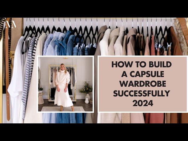 How To Build A Successful Capsule Wardrobe For Your Lifestyle in 2024.