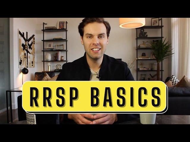 A Guide To RRSP's - RRSP Basics