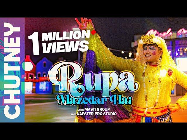 RUPA MAZEDAR HAI | MASTI GROUP | RUPA LONDA KE NAACH | NACHANIYA | OFFICIAL VIDEO | 4K