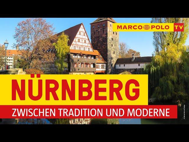 Deutschlands schönste Städte - Nürnberg, zwischen Tradition und Moderne | Marco Polo TV