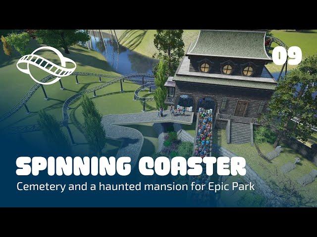 Haunted mansion for a spinning coaster and a dark ride - Countdown to Planet Coaster 2 - Epic Park