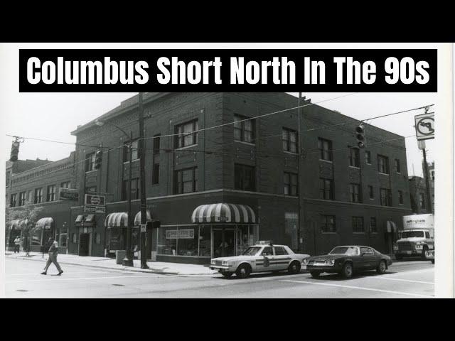 Columbus' Short North In The 90s - Ohio Snapshots In Time