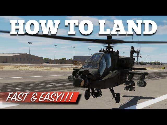 AH-64D Apache: How To Land Super Fast & Easy! | DCS World