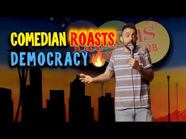 Comedian Roasts Democracy 