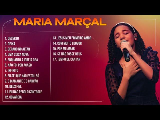 Maria Marçal - AS MELHORES (Músicas Mais Tocadas) Atualizada 2023